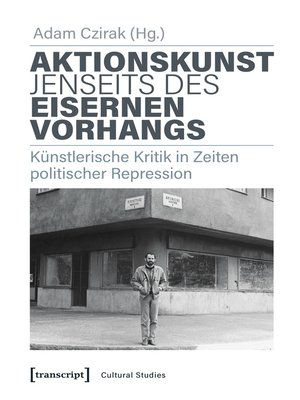 cover image of Aktionskunst jenseits des Eisernen Vorhangs